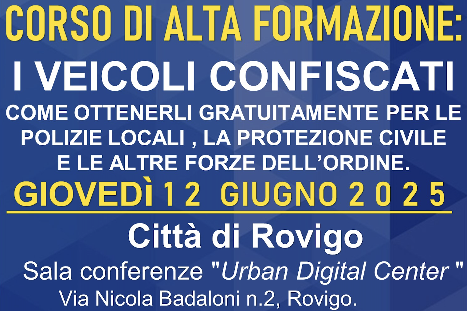 Corso di alta formazione: ‘I veicoli confiscati’